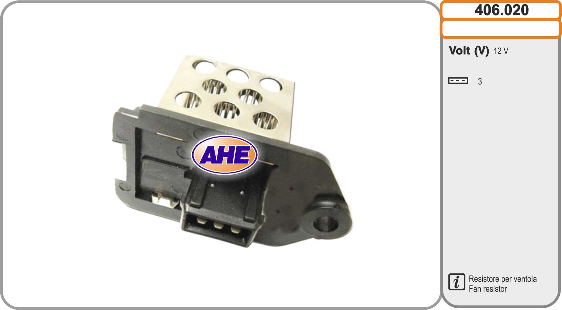 Resistance ventilateur AHE 406.020 (X1)